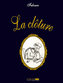Clôture (La) [ancienne édition]